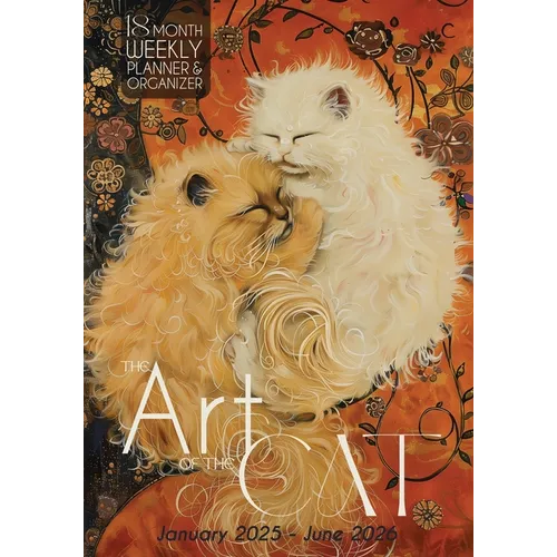 The Art of the Cat 18 Month Weekly Planner and Organizer - Paperback