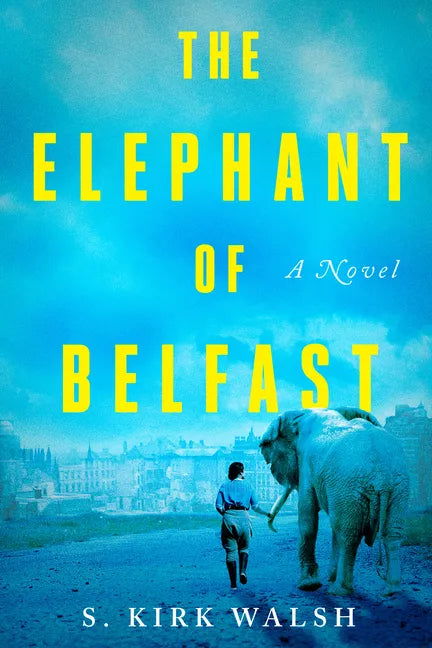 The Elephant of Belfast - Hardcover