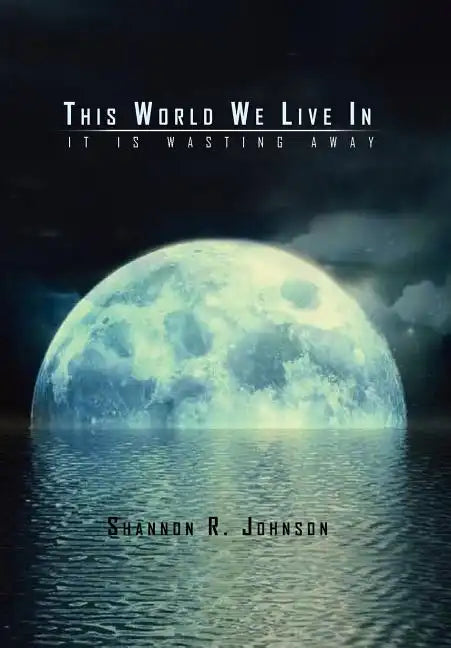 This World We Live In - Hardcover