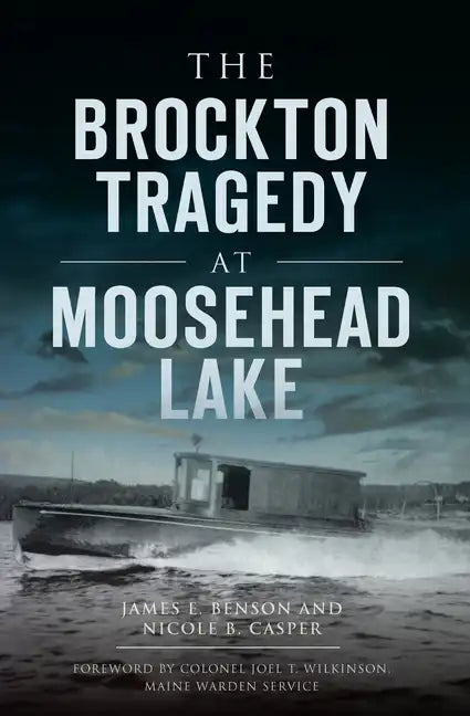 The Brockton Tragedy at Moosehead Lake - Paperback
