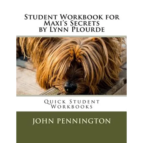 Student Workbook for Maxi's Secrets by Lynn Plourde: Quick Student Workbooks - Paperback