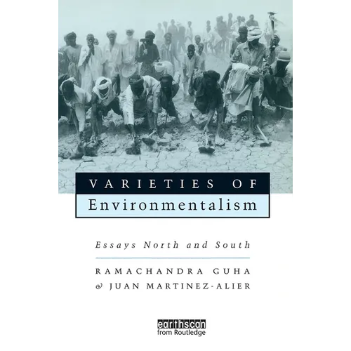 Varieties of Environmentalism: Essays North and South - Paperback