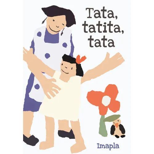 Tata, Tatita, Tata - Hardcover