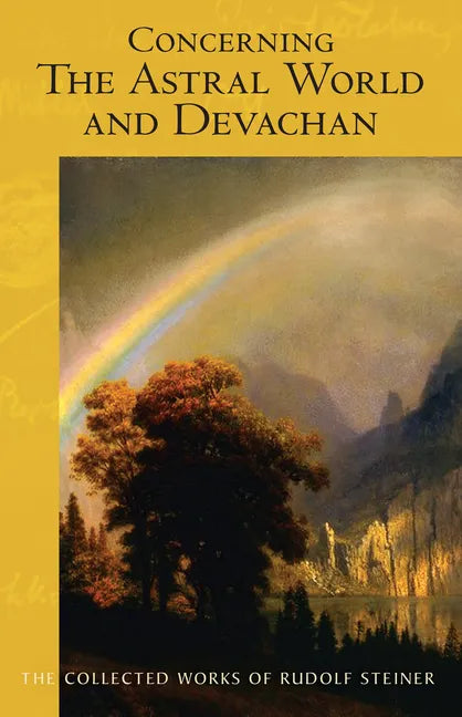 Concerning the Astral World and Devachan: (Cw 88) - Paperback