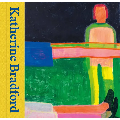 Katherine Bradford - Hardcover