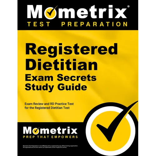 Registered Dietitian Exam Secrets Study Guide - Exam Review and Rd Practice Test for the Registered Dietitian Test: [2nd Edition] - Paperback