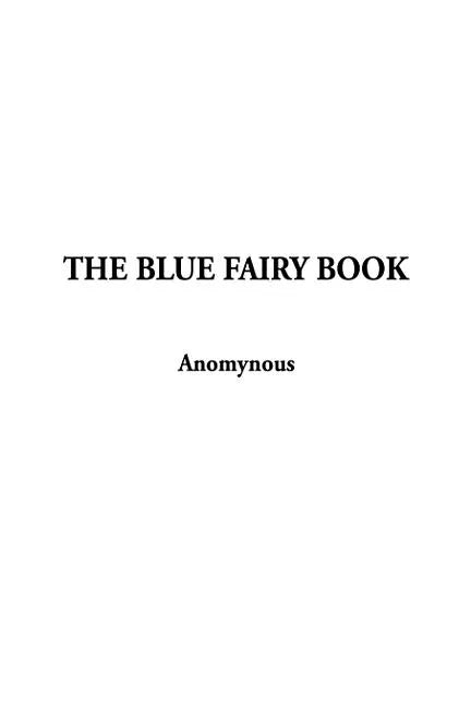 The Blue Fairy Book - Hardcover