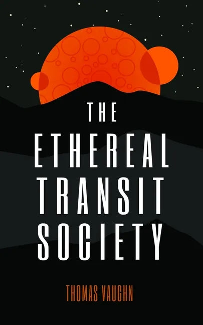 The Ethereal Transit Society - Paperback