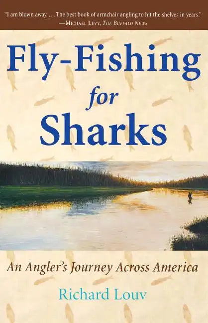Fly-Fishing for Sharks: An American Journey - Paperback