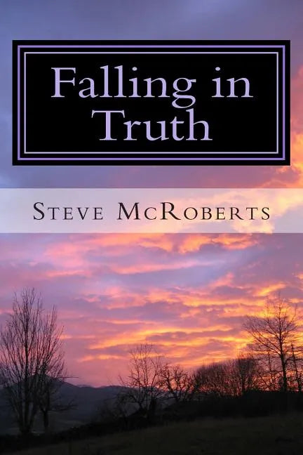 Falling in Truth: The Education of a Jehovah's Witness - Paperback