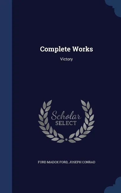 Complete Works: Victory - Hardcover