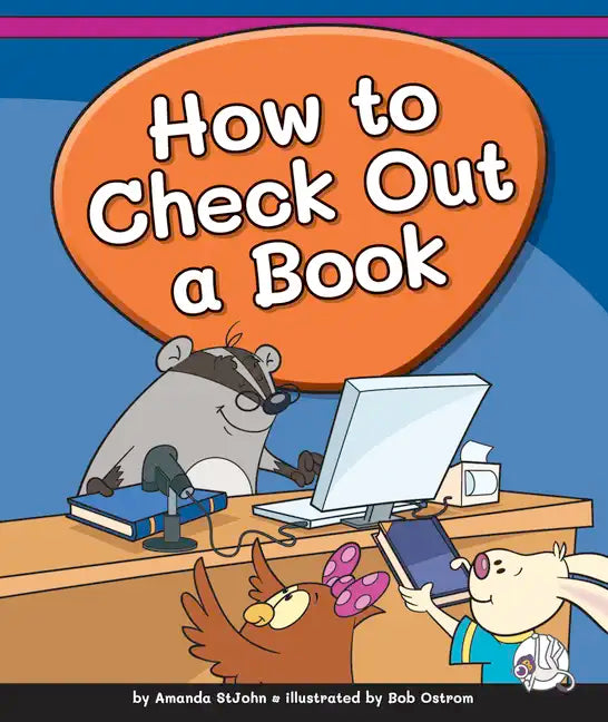 How to Check Out a Book - Library Binding