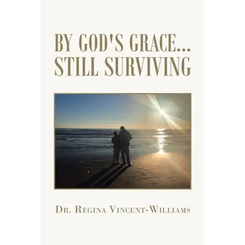 By God's Grace - Still Surviving - Paperback