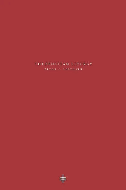 Theopolitan Liturgy - Paperback