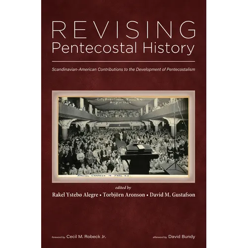 Revising Pentecostal History - Paperback