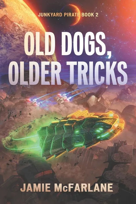 Old Dogs, Older Tricks - Paperback