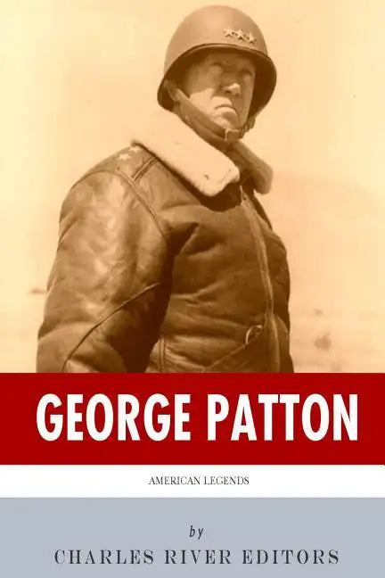 American Legends: The Life of General George Patton - Paperback