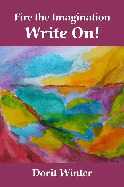 Fire the Imagination, Write On! - Paperback