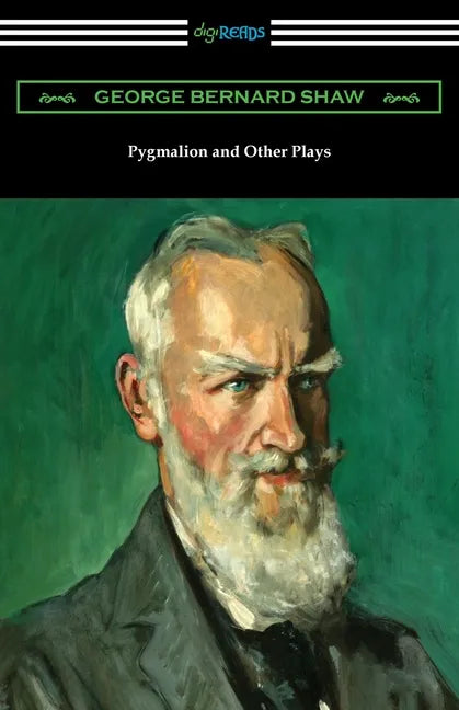 Pygmalion and Other Plays - Paperback