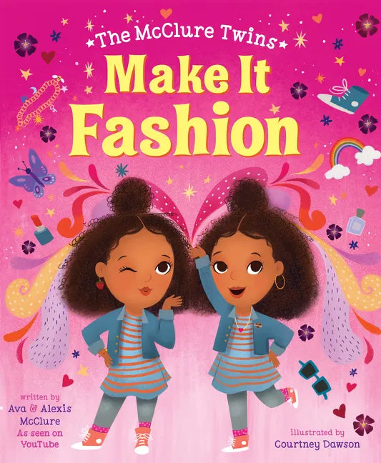 The McClure Twins: Make It Fashion - Hardcover