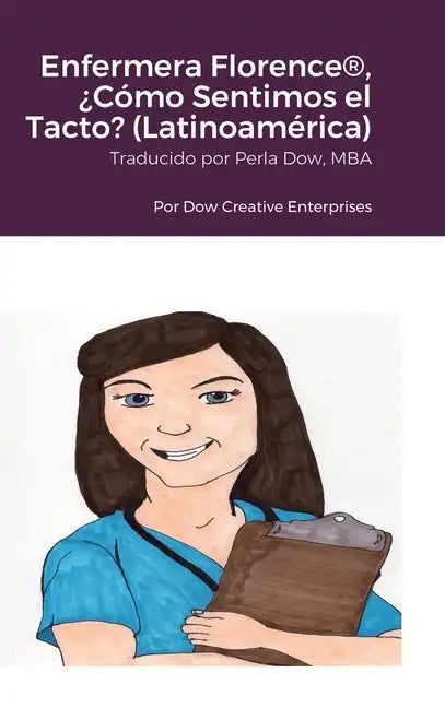 Enfermera Florence(R), ¿Cómo Sentimos el Tacto? (Latinoamérica) - Hardcover