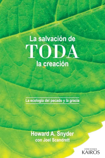 La salvación de toda la creación: La ecología del pecado y la gracia - Paperback