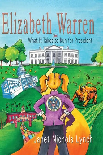 Elizabeth Warren: What It Takes to Run for President - Paperback