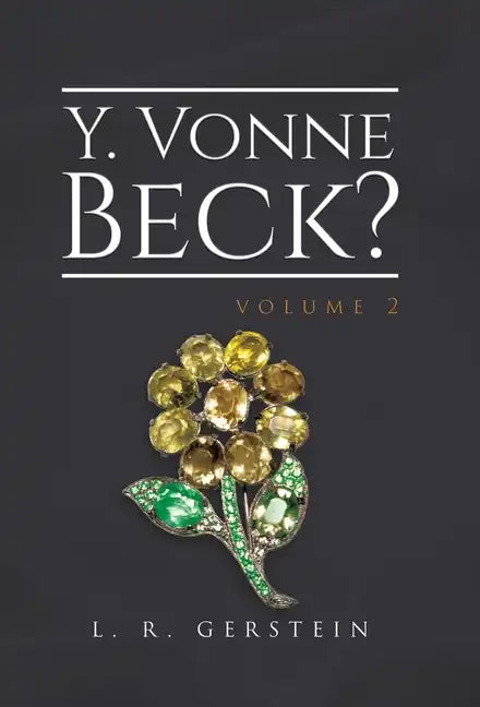 Y. Vonne Beck? Volume 2 - Hardcover