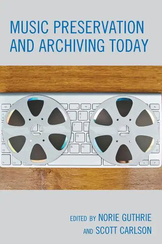 Music Preservation and Archiving Today - Paperback