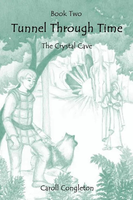 Tunnel Through Time: The Crystal Cave - Paperback