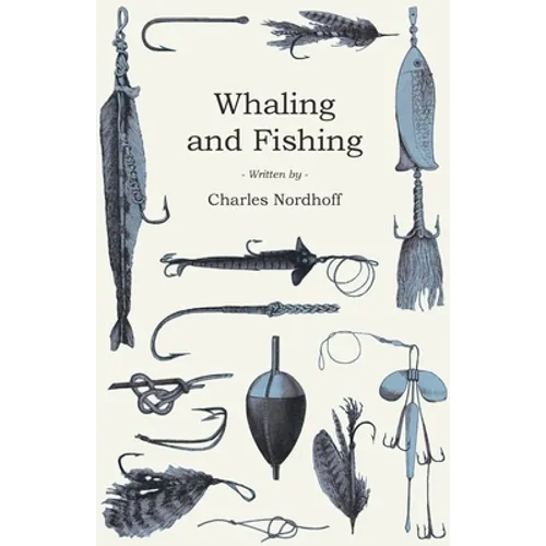 Whaling and Fishing - Paperback