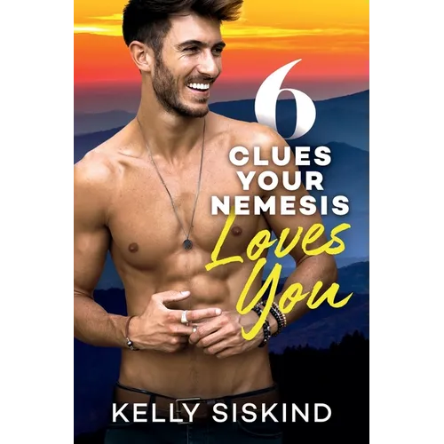 6 Clues Your Nemesis Loves You - Paperback