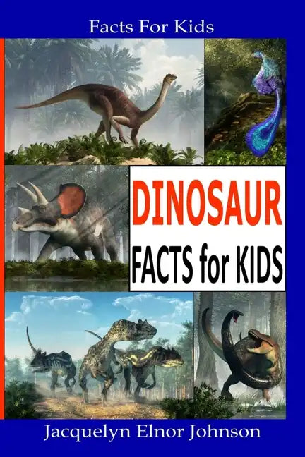 Fun Dinosaur Facts For Kids - Paperback