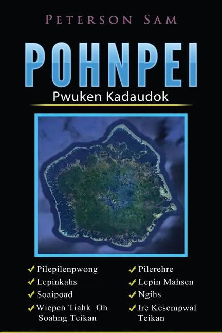 Pohnpei: Pwuken Kadaudok - Paperback