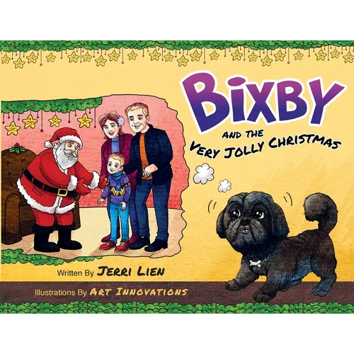 Bixby and the Very Jolly Christmas - Paperback