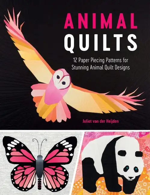 Animal Quilts: 12 Paper Piecing Patterns for Stunning Animal Quilt Designs - Paperback