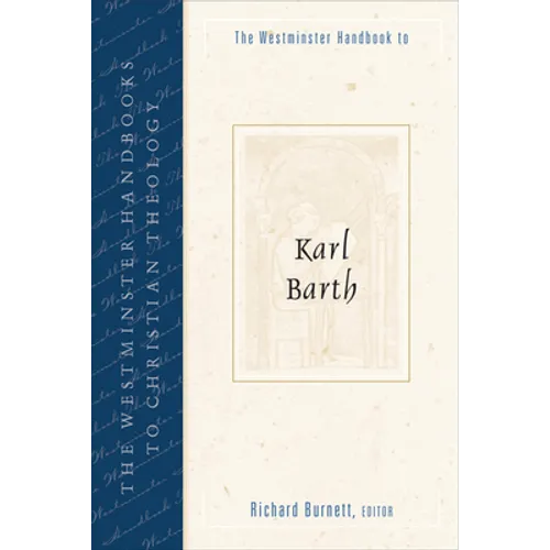 The Westminster Handbook to Karl Barth - Paperback