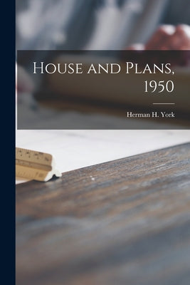 House and Plans, 1950 - Paperback