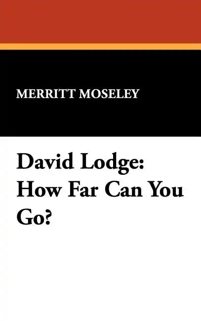 David Lodge: How Far Can You Go? - Library Binding