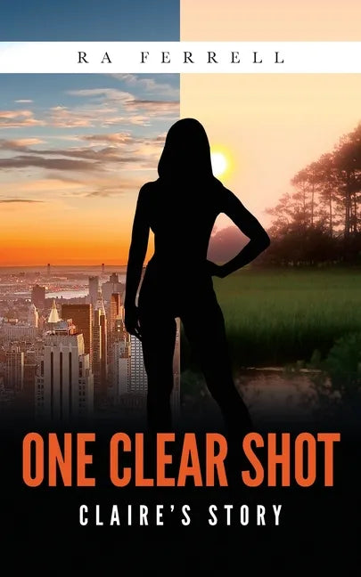 One Clear Shot: Claire's Story - Paperback
