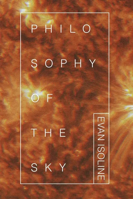 Philosophy of the Sky - Paperback