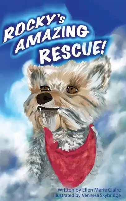 Rocky's Amazing Rescue - Hardcover