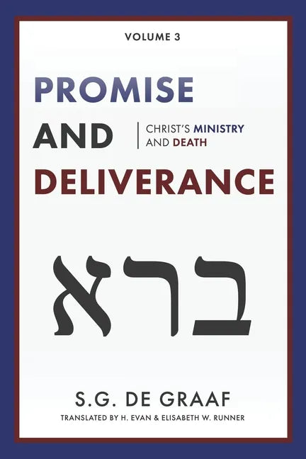 Promise and Deliverance: Christ's Ministry and Death - Paperback