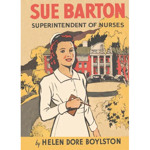 Sue Barton Superintendent of Nurses - Paperback