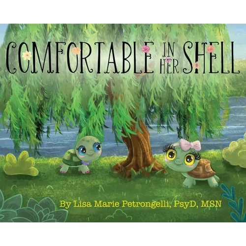Comfortable in Her Shell - Hardcover