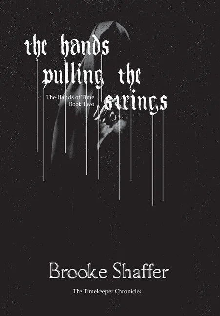 The Hands Pulling the Strings - Hardcover