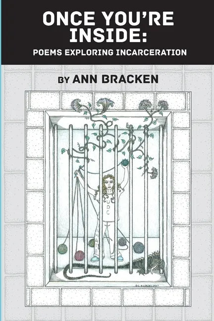 Once You're Inside: Poems Exploring Incarceration - Paperback