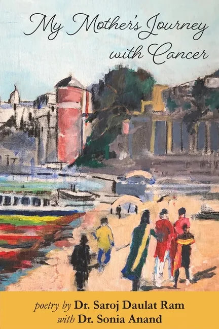 My Mother's Journey with Cancer - Paperback
