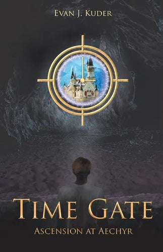 Time Gate: Ascension at Aechyr - Paperback