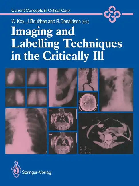 Imaging and Labelling Techniques in the Critically Ill - Paperback